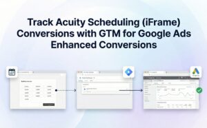 mdniamul - How to Track Google Ads Enhanced Conversions for Acuity Scheduling (iFrame) using GTM