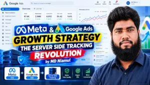 Thumbnail image titled "Meta & Google Ads GROWTH STRATEGY: THE SERVER SIDE TRACKING REVOLUTION by MD Niamul" featuring conversion specialist MD Niamul alongside campaign metrics, server infrastructure visuals, and growth pipeline stages.