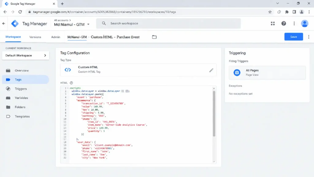 Google Tag Manager interface screenshot showing a Custom HTML tag configured for pushing a purchase event payload into the window.dataLayer, including ecommerce transaction details, item arrays, and user_data parameters, set to fire on All Pages.