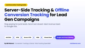 Server-side tracking and offline conversion tracking flow for lead gen, from ad click to Google Ads Smart Bidding.